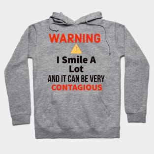 Fun Smiling Motivational Phrase Hoodie